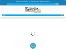 Tablet Screenshot of magnaliafoundation.com